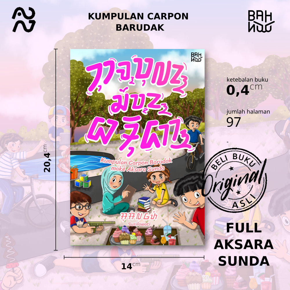 Buku Bahnoo Aksara Sunda - Kumpulan Carpon Barudak Make Aksara Sunda | Susilawati Teh Usi
