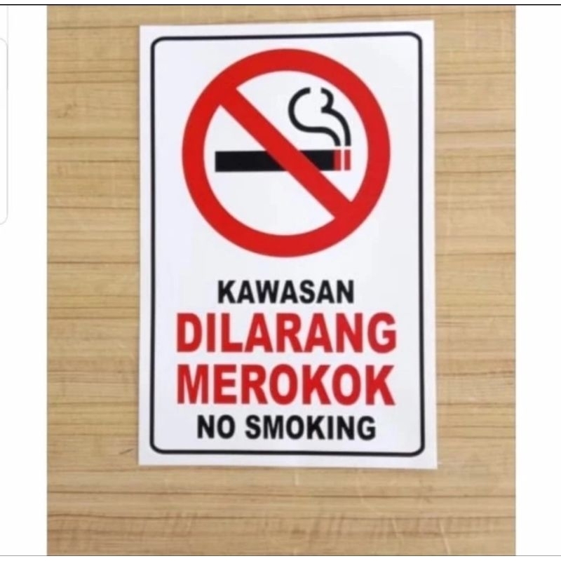 

SIGN STICKER KAWASAN DILARANG MEROKOK STICKER NO SMOKING UK 30x40 CM