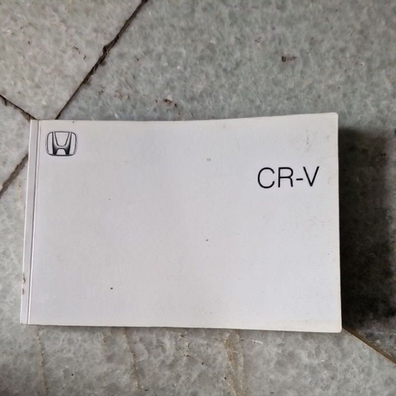 NEW BUKU MANUAL MOBIL HONDA CRV thn 2007 - 2011 Asli [terbaik][terlaris]