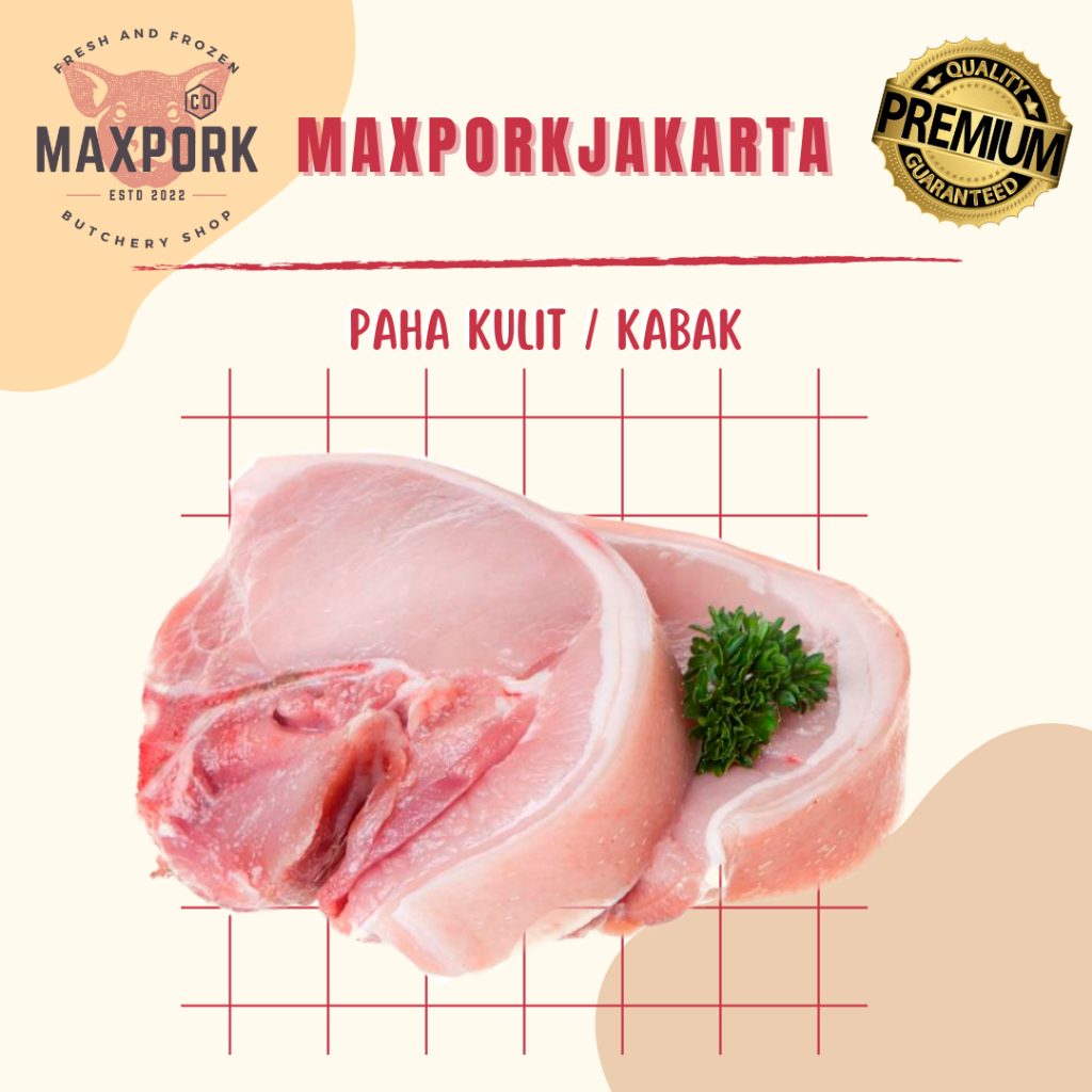 

Daging Paha Kulit Fresh / Pork Ham skin on / Daging Kapsim Kulit Fresh