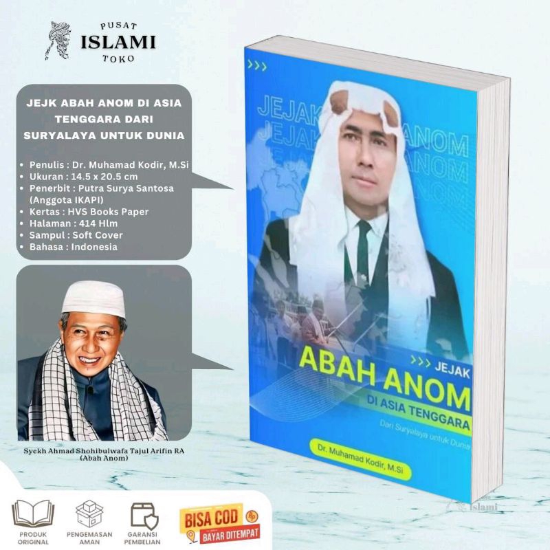 PusatTokoIslami - JEJAK ABAH ANOM DI ASIA TENGGARA (DARI SURYALAYA UNTUK DUNIA)