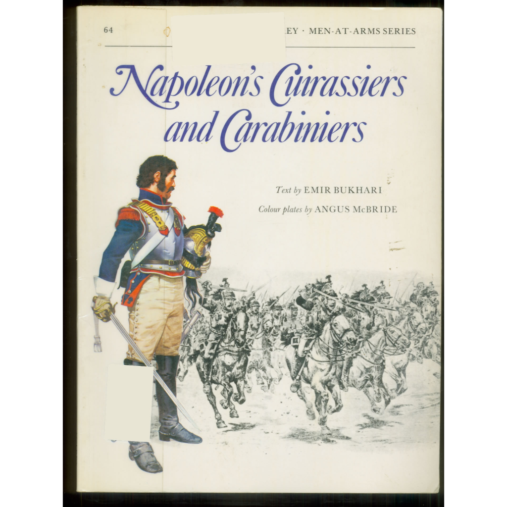

Osprey - Men-at-Arms 064 - Napoleon's Cuirassiers and Carabiniers (Sejarah / D)