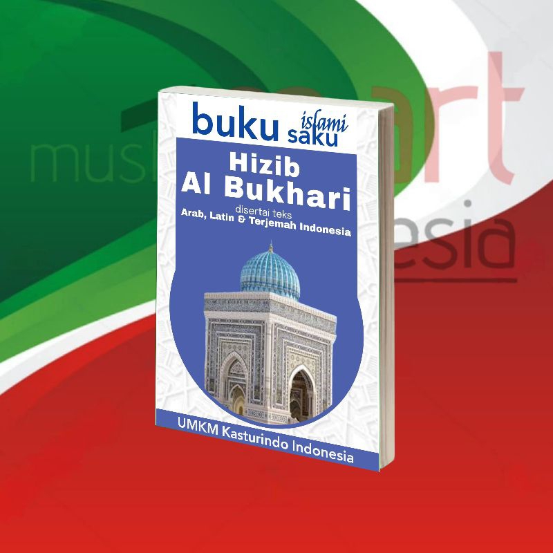Buku / Kitab Hizib Al Bukhori disertai Arab Latin & Terjemah ukuran 15x20 CM