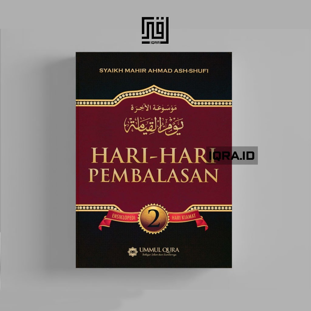 

[0458] Ensiklopedi Hari Kiamat (Jilid 2) Hari-Hari Pembalasan - Syaikh Mahir Ahmad Ash-Shufi