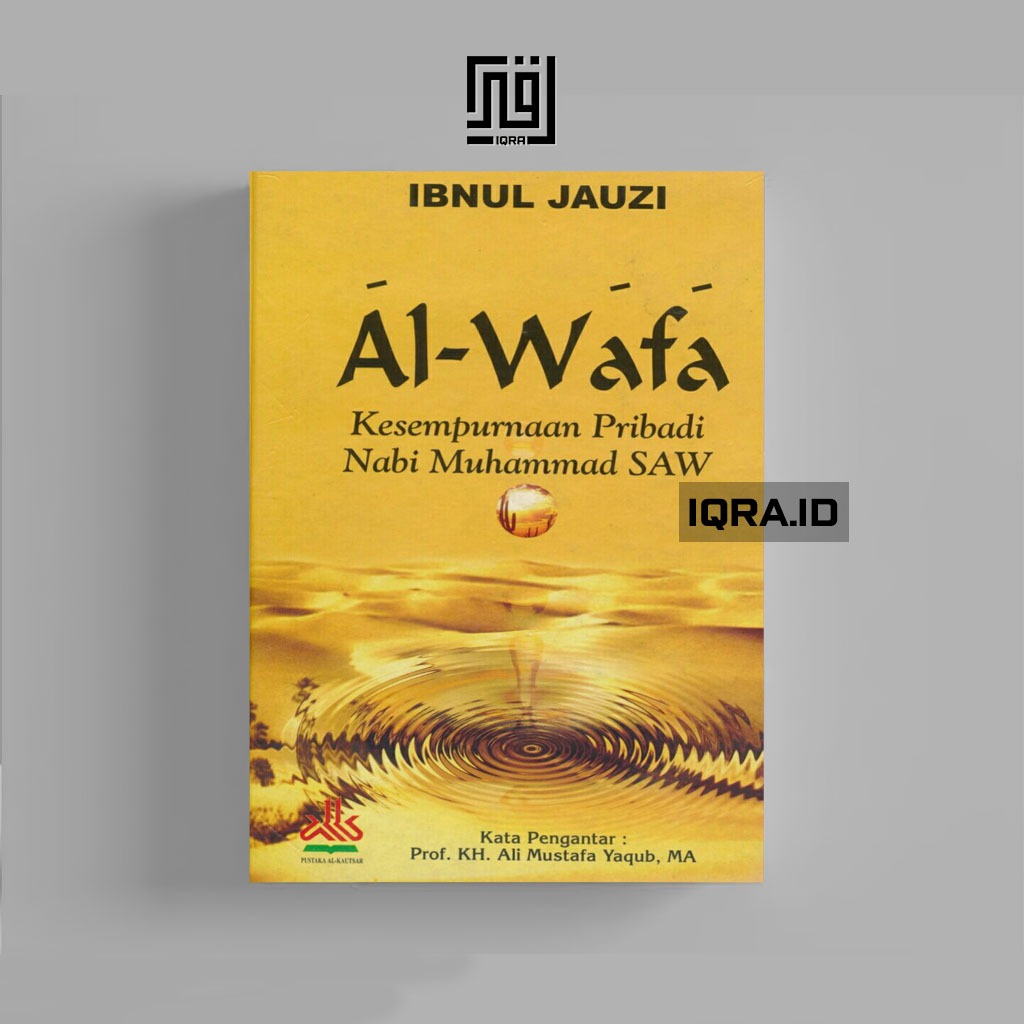 

[0477] Al-Wafa (Kesempurnaan Pribadi Nabi Muhammad SAW) - Ibnul Jauzi