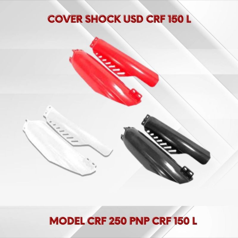 TUTUP SHOCK DEPAN/ COVER SHOCK DEPAN USD CRF 150 MODEL CRF 250