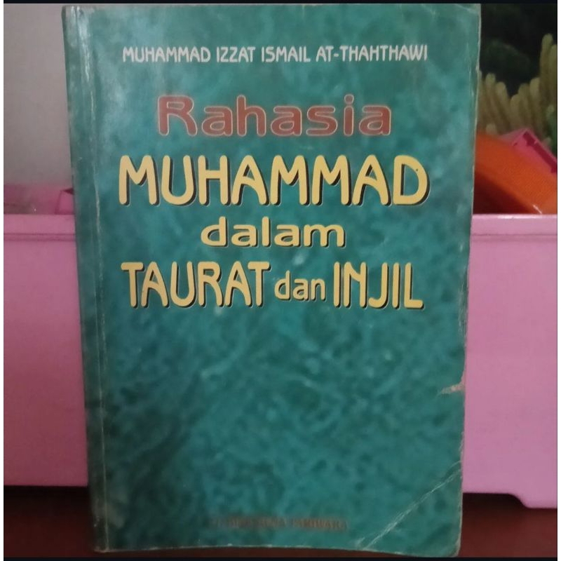 Buku Lawas Rahasia Muhammad dalam Taurat dan Injil.