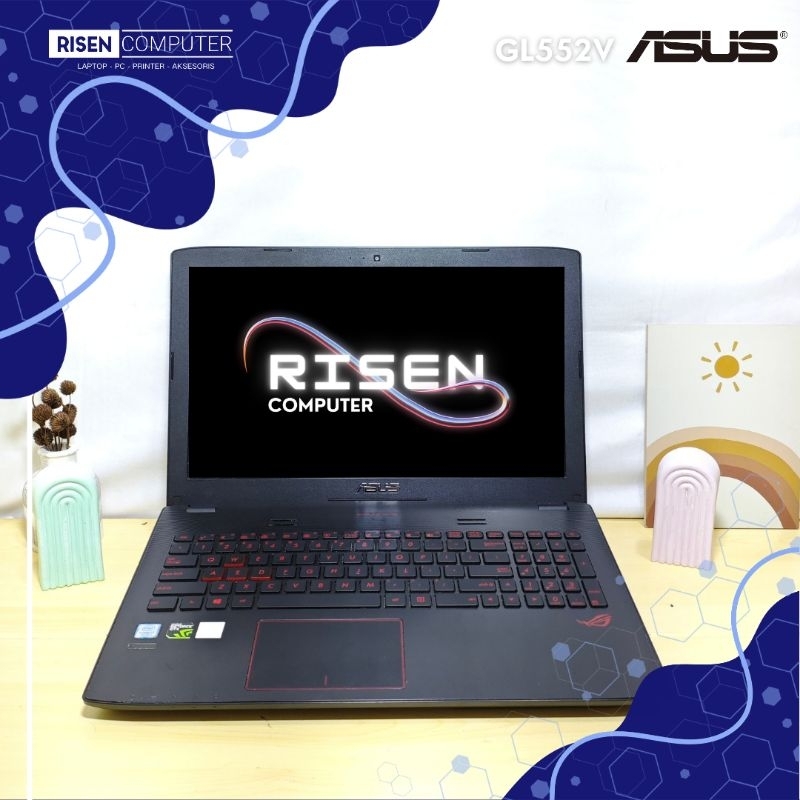 Second LAPTOP ASUS ROG GL552V Intel Core i7 7700 RAM 8GB SSD 256GB 15.6inch Nvidia Geforce Gaming Se