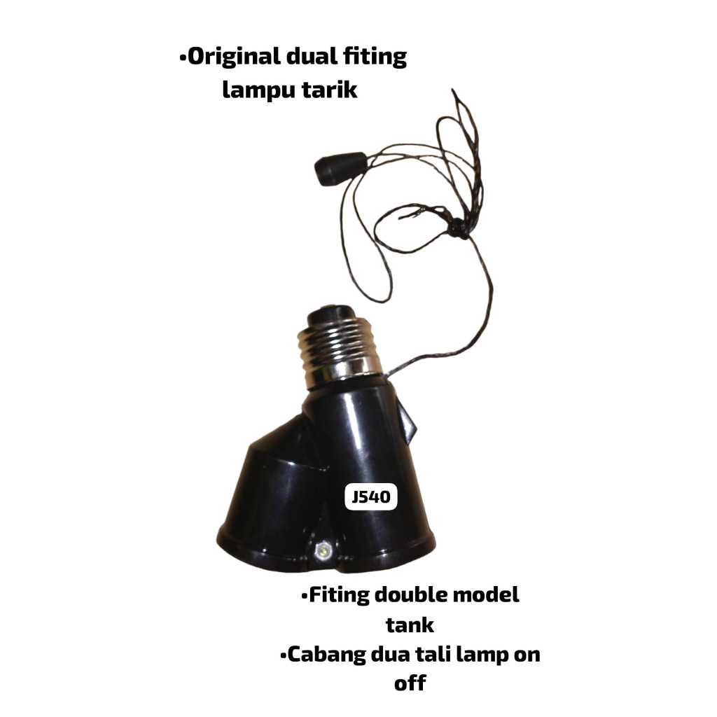 J540 ORIGINAL DUAL FITING LAMPU TARIK FITING DOUBLE MODEL TANK CABANG DUA TALI LAMP ON OFF TARIK KAB