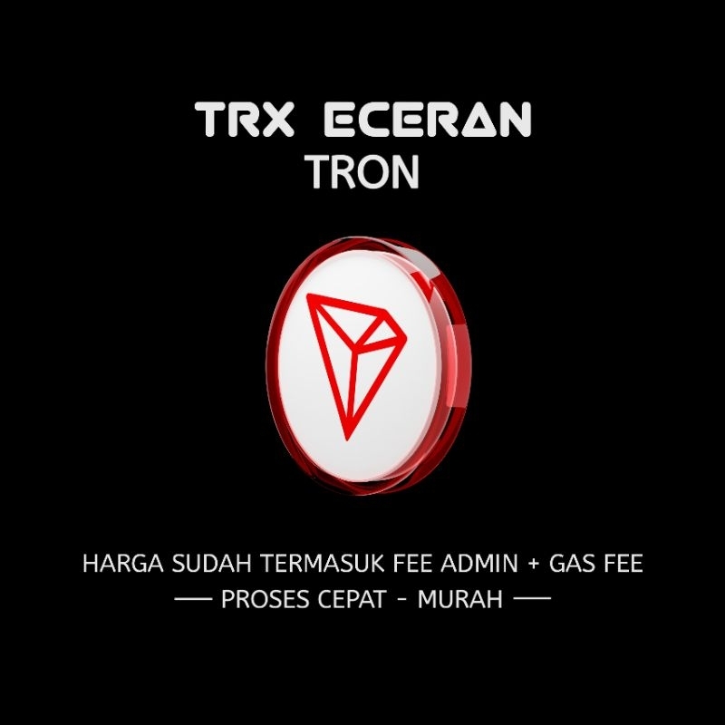 TRX ECERAN - TRON - PROSES CEPAT & MURAH - (BACA DESKRIPSI)