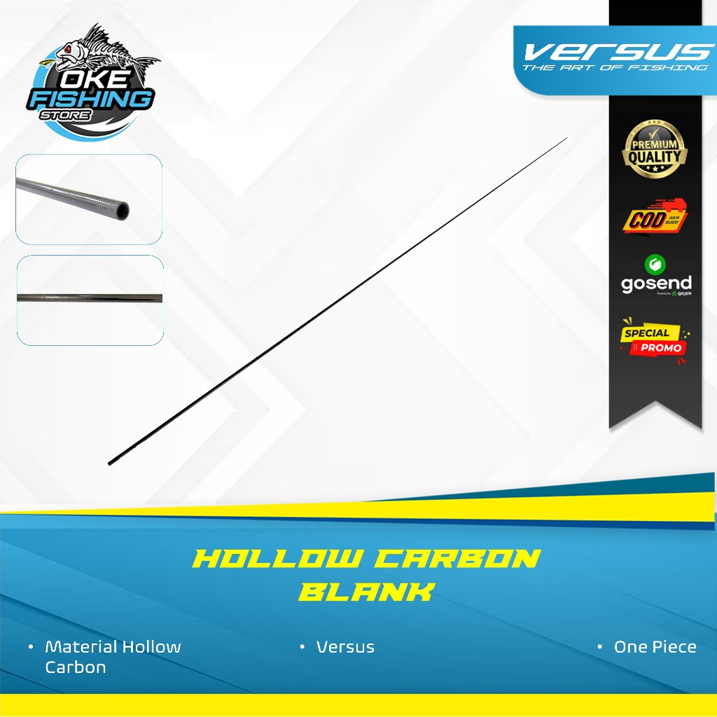 Blank Rod Hollow Carbon Versus One Piece Sambung Joran 90cm (6–14lb) / 180cm (10–20lb)