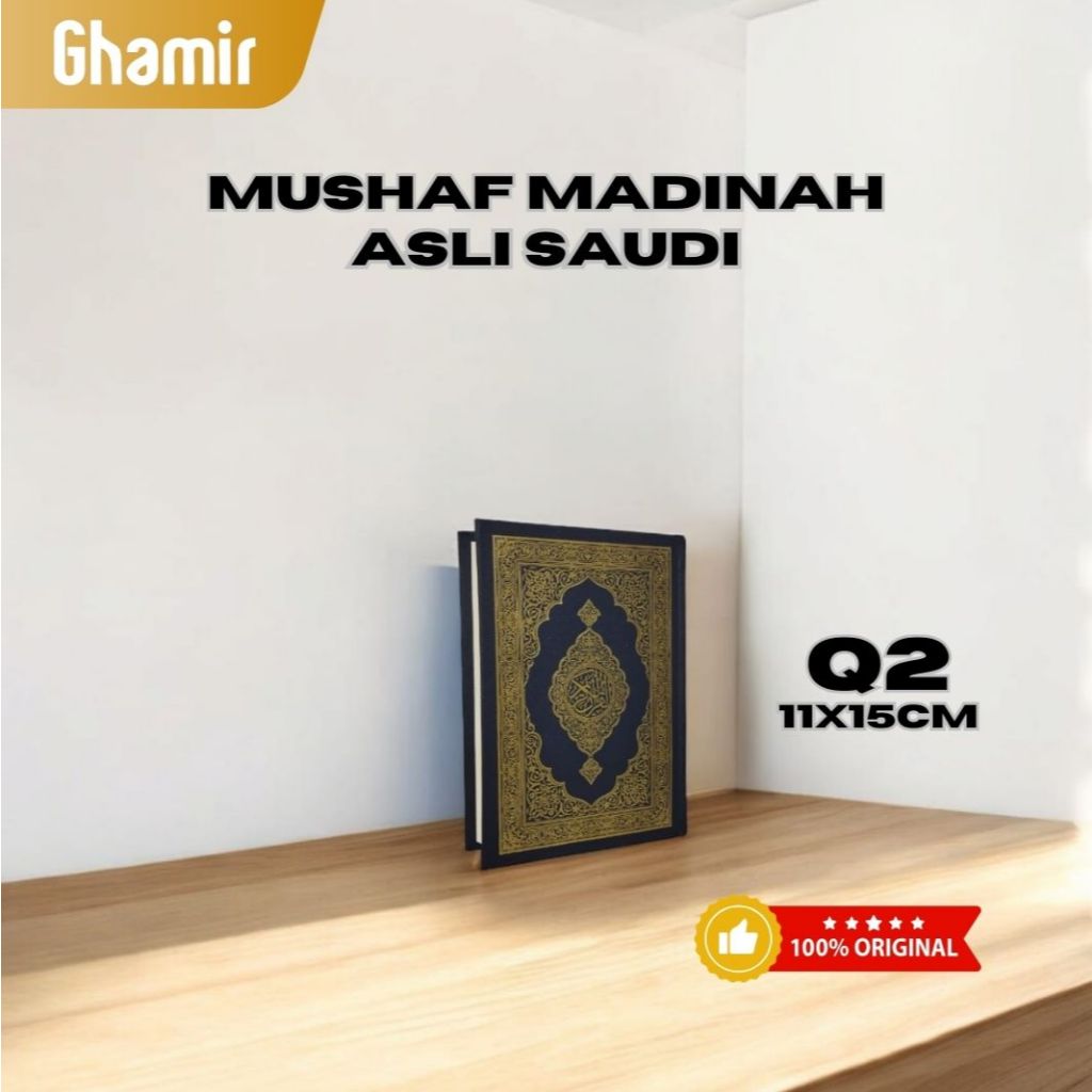 Mushaf Asli Madinah Ukuran Q2 (10x15cm) - Al Quran Cetakan Madinah Asli