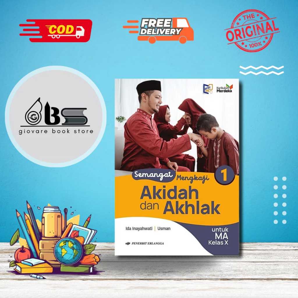 SEMANGAT MENGKAJI AKIDAH DAN AKHLAK KELAS 10 ERLANGGA KURIKULUM MERDEKA ORIGINAL | SEMANGAT MENGKAJI