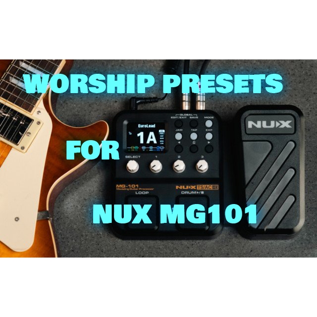 Nux MG-101 Worship Presets