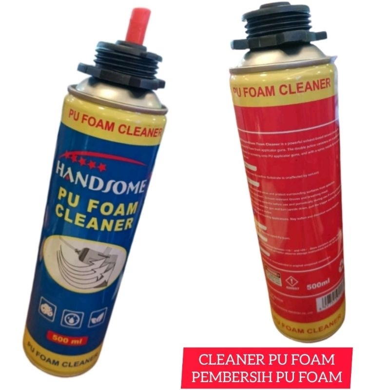 Pembersih Polyurethane Foam Cleaner Pembersih PU Foam Cleaner Polyurethane Foam Cleaner