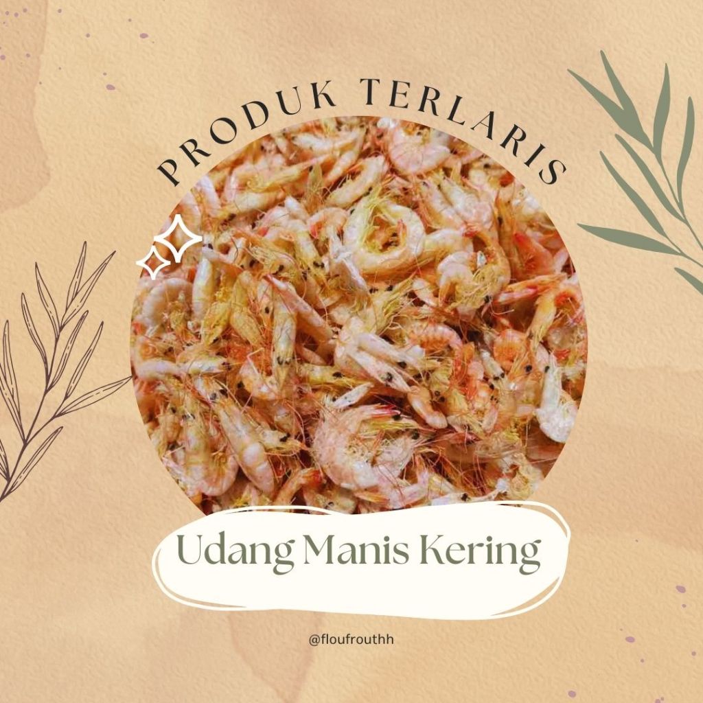 

Udang Manis Khas Medan 250 gram