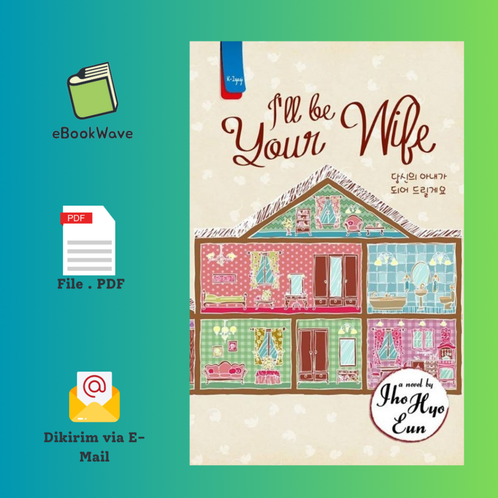 

I'll be Your Wife By Jho Hyo Eun Book BEST SELLER (Bahasa Indonesia)