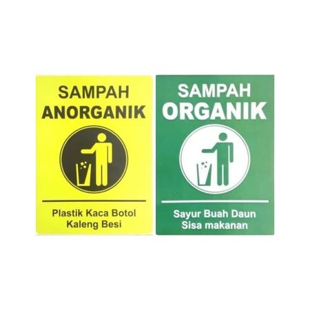 

SIGN STIKER SAMPAH ANORGANIK / ORGANIK Uk. 23 x 30 CM RAMBU K3