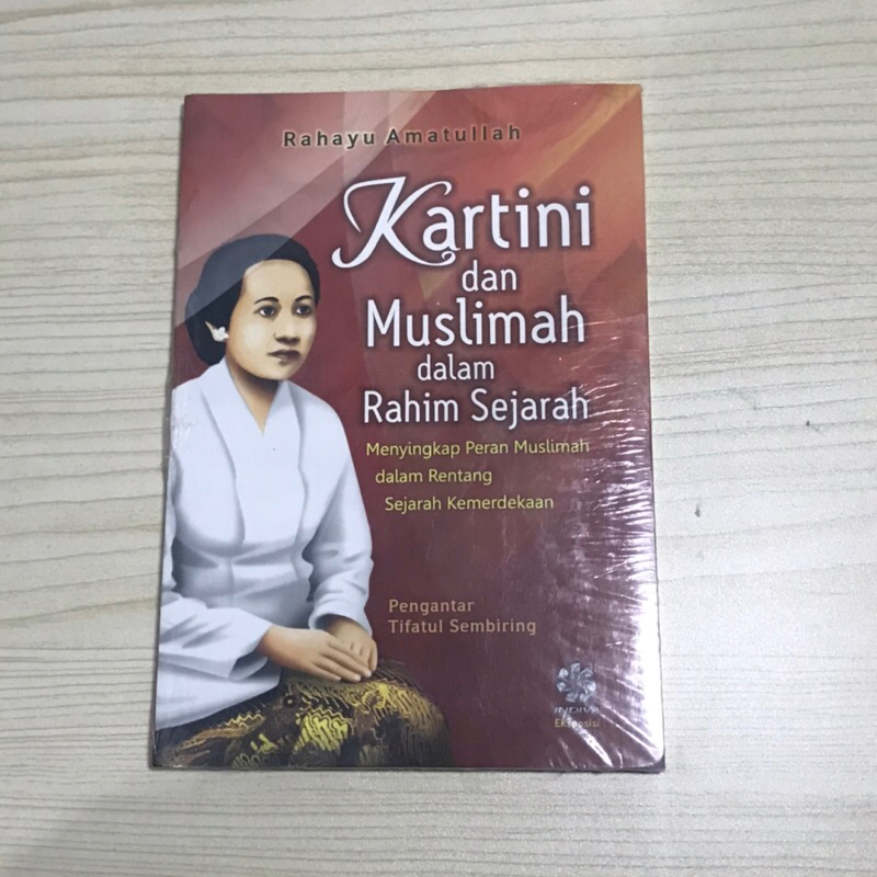 Kartini dan Muslimah dalam Rahim Sejarah