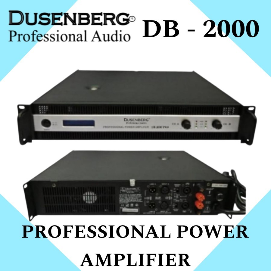 POWER AMPLIFIER PROFESSIONAL AUDIO DUSENBERG DB 2000 PRO, COCOK BUAT LAPANGAN DAN RUMAHAN..