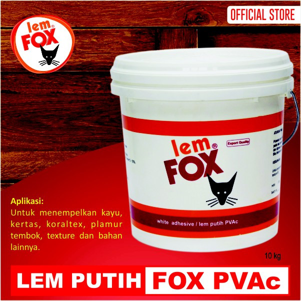 Lem Fox PVAC Ember 10 Kg / Lem Kayu / Lem Plamur Tembok
