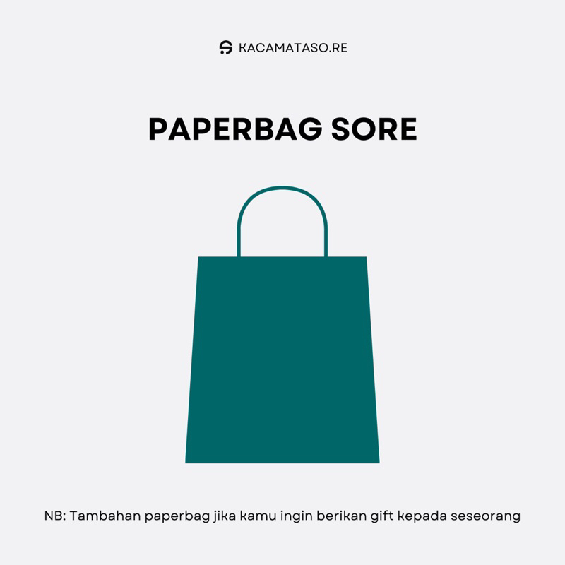 

Sore - Paper Bag Tambahan Sore