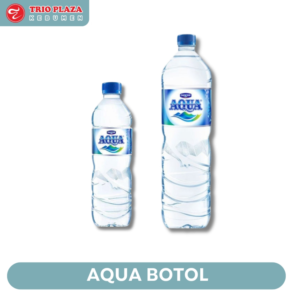 

AQUA BOTOL KEMASAN 600ML & 1500ML