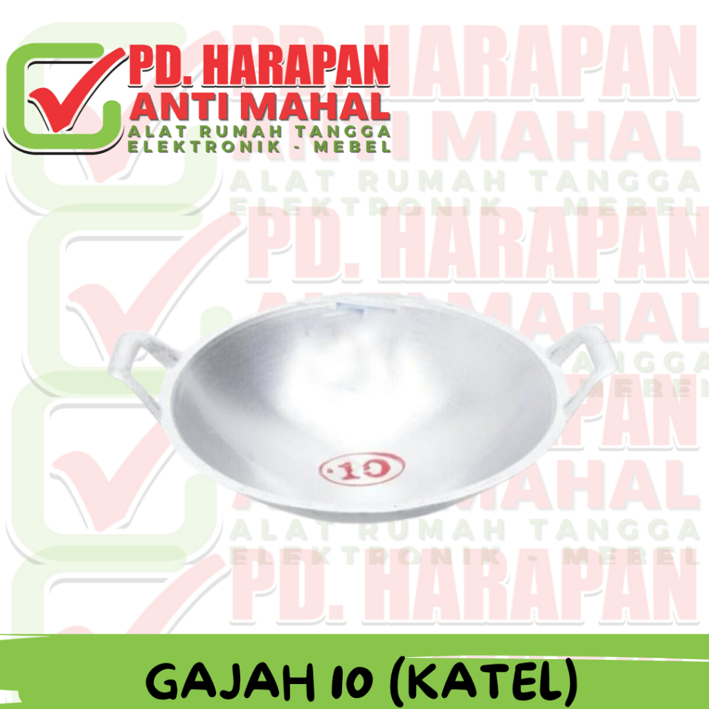 GAJAH 10 (KATEL)/GAJAH 11/GAJAH 12/GAJAH 13/GAJAH 14/GAJAH 15/GAJAH 16/GAJAH 18/GAJAH 20/GAJAH 22 (K