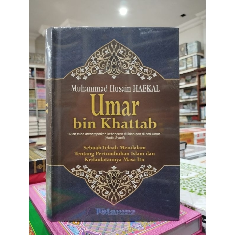 Sejarah Umar Bin Khattab (Muhammad Husain Haikal)