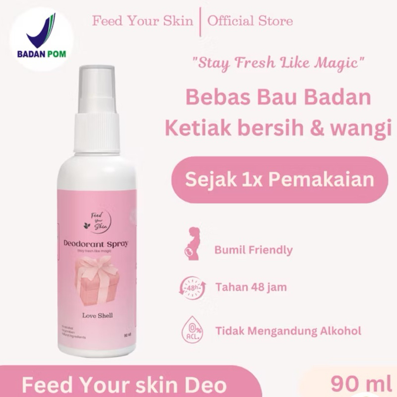 BPOM MAGIC DEO - FEED YOUR SKIN DEODORANT SPRAY - BEAUTY BY SYAHRAZAD - Natural Deodorant Tawas Spra