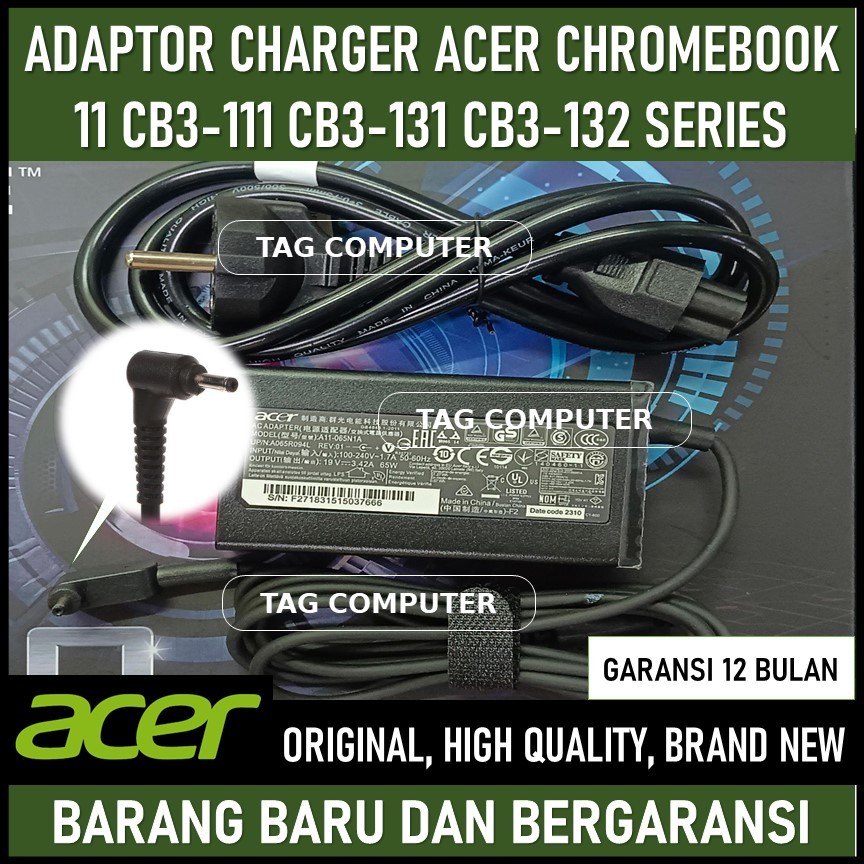 ADAPTOR CHARGER ACER CHROMEBOOK 11 CB3-111 CB3-131 CB3-132 SERIES