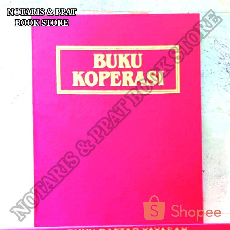 

BUKU KOPERASI BUKU PENDUKUNG NOTARIS