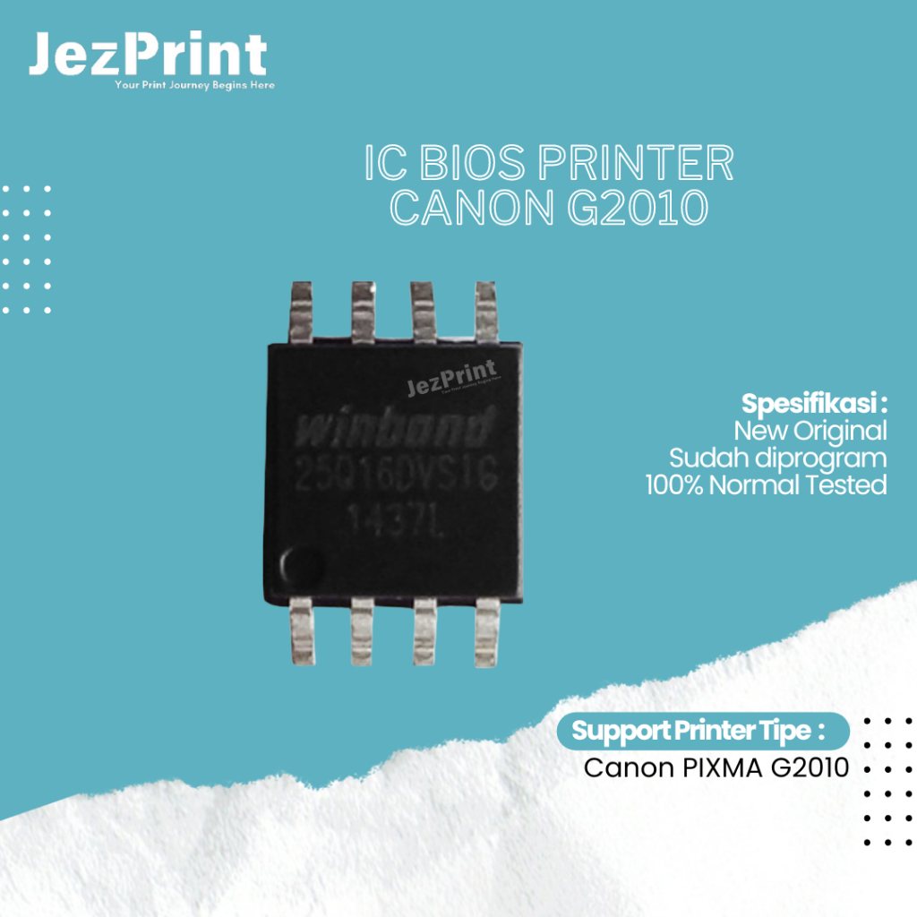 IC BIOS Canon G2010 25Q16, Resetter Printer Canon G2010, Firmware Canon G2010 New