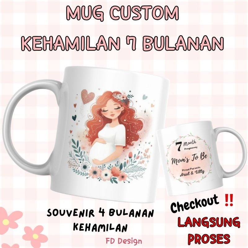 MUG CUSTOM KEHAMILAN 7 BULANAN/SOUVENIR 7 BULANAN/SOUVENIR 4 BULANAN/MUG MATERNITY/MUG PREGNANCY