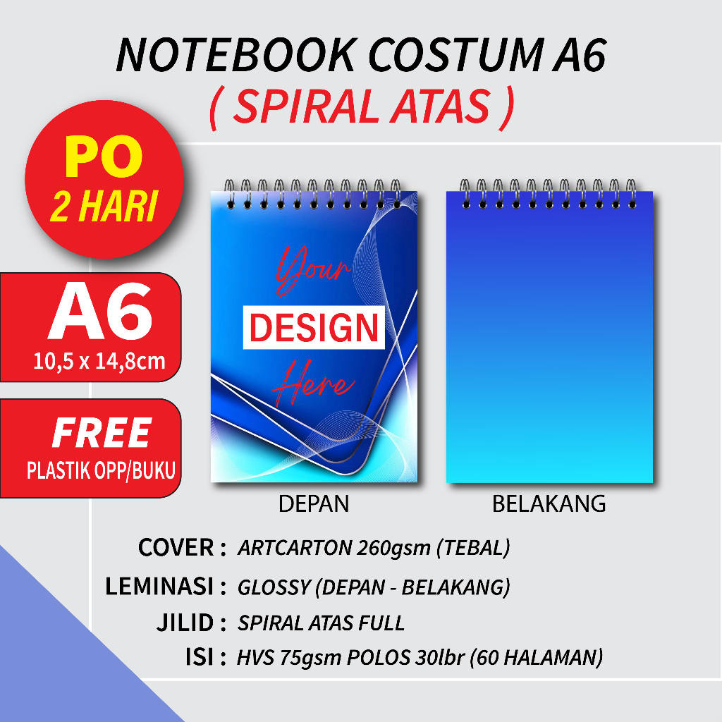

NOTEBOOK/NOTES A6 COSTUM (SPIRAL ATAS) ISI 30LBR POLOS/GARIS