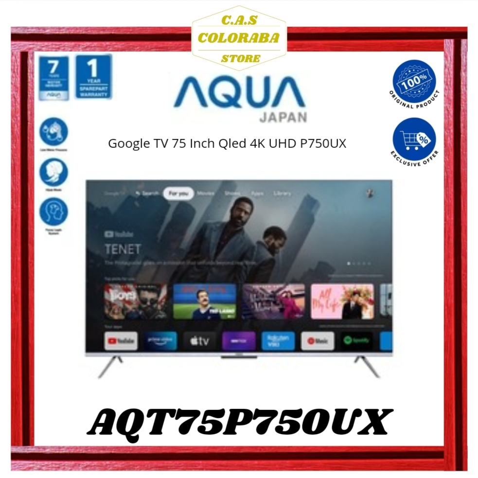 TV AQUA JAPAN AQT75P751UX GOOGLE TV 75 INCH LED 4K UHD AQT75P751 ANDROID TV AQUA 75 INCH