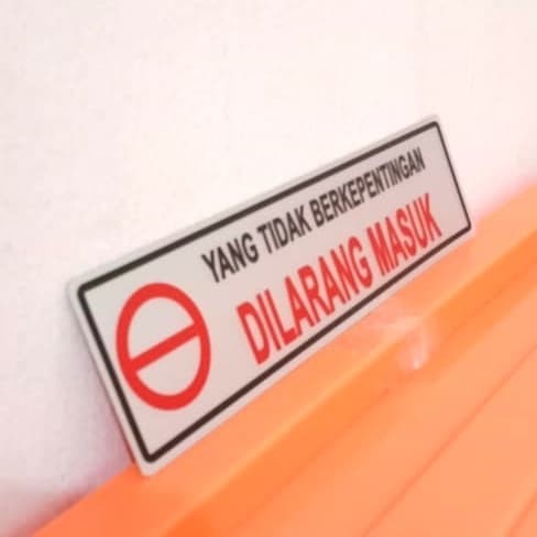 

LABEL YANG TIDAK BERKEPENTINGAN DILARANG MASUK UK 4X18Cm
