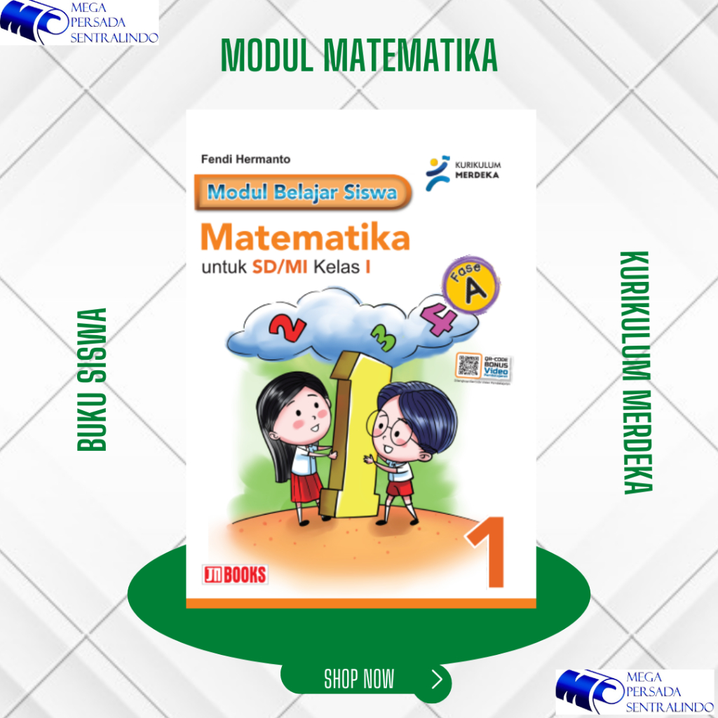 BUKU MODUL BELAJAR SISWA MATEMATIKA KELAS 1 / I SD/MI BUKU PENDAMPING SISWA