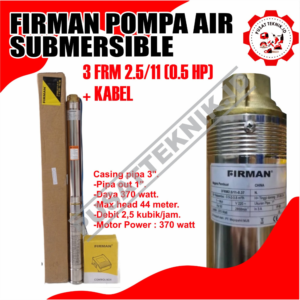 FIRMAN 3FRM POMPA SUBMERSIBLE 3 FRM OUTLET 1 INCH POMPA SATELIT FIRMAN BODY 3IN