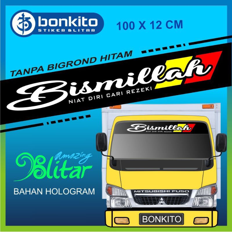 Stiker Mobil Pick up Stiker Bismillah Stiker Kaca Depan Truk Canter Elf Fuso Grandmax