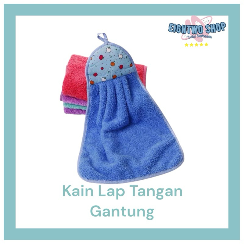 LAP TANGAN MODEL GANTUNG/ HANDUK TANGAN SERBET GANTUNG BAHAN TEBAL