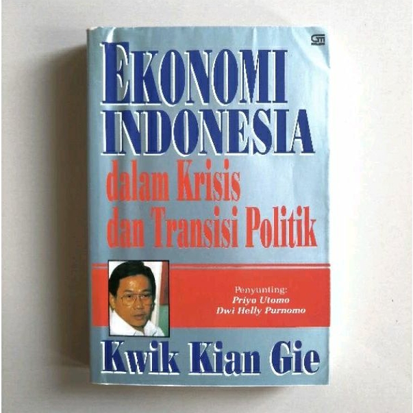 (Preloved) Ekonomi Indonesia dalam Krisis dan Transisi Politik - Kwik Kian Gie. Original Bekas