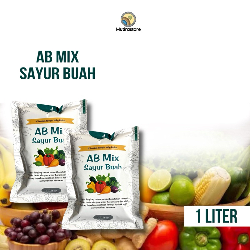 AB MIX SAYURAN BUAH pekatan 1 liter nutrisi untuk semua buah