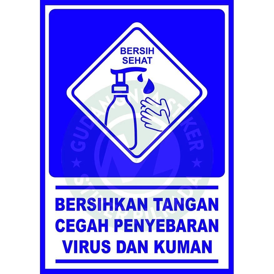 

STIKER UK A4 BERSIHKAN TANGAN CEGAH PENYEBARAN VIRUS DAN KUMAN