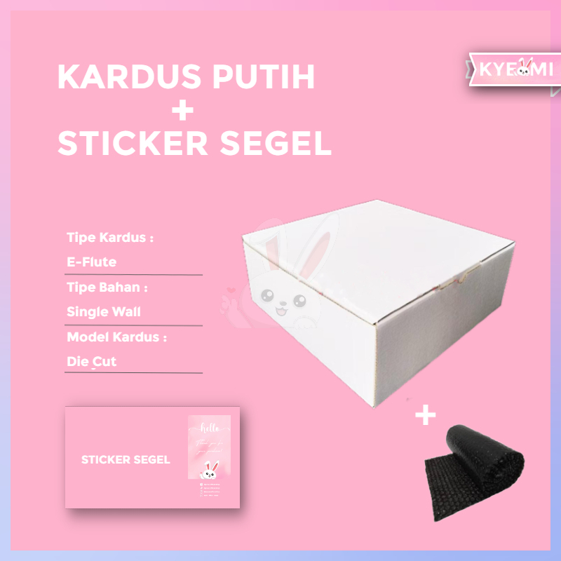 

KYEOMI Kardus Putih Packing Tambahan Plus Bubble Wrap dan Sticker Segel Hadiah Kado PKG02