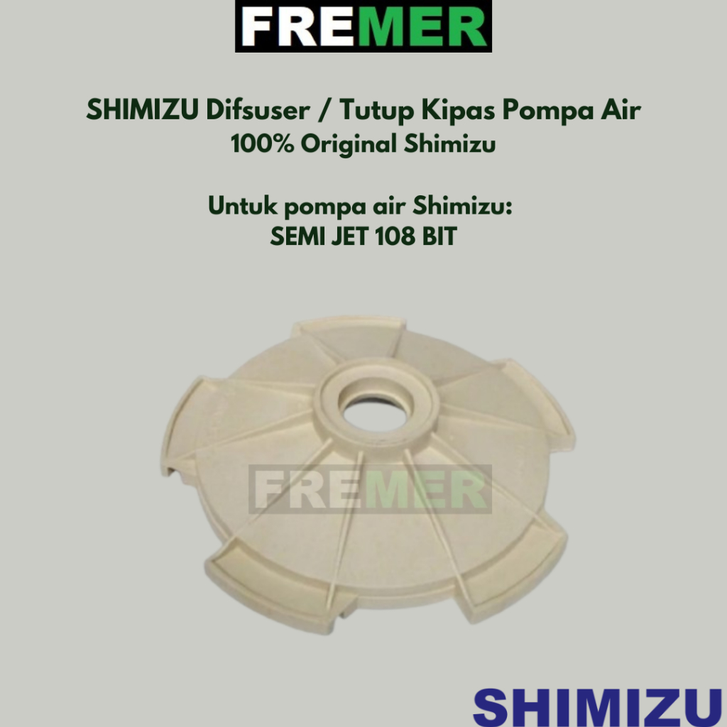 SHIMIZU Difsuser / Tutup Kipas Pompa Air Pompa Air Jet Pump SEMI JET 108