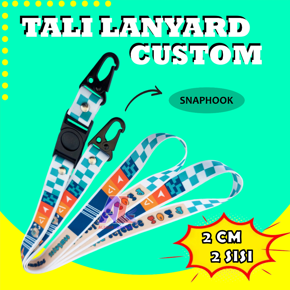 

TALI LANYARD CUSTOM PRINTING SUBLIM 2CM 2SISI CANTELAN SNAPHOOK/GANTUNGAN SNAPHOOK