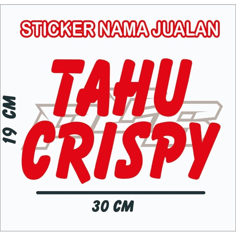

CUTTING STICKER TULISAN TAHU CRISPY STICKER TEMPELAN UNTUK NAMA JUALAN