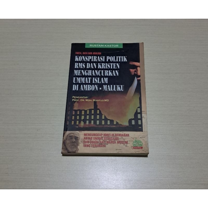 KONSPIRASI POLITIK RMS DAN KRISTEN MENGHANCURKAN UMAT ISLAM AMBON - MALUKU