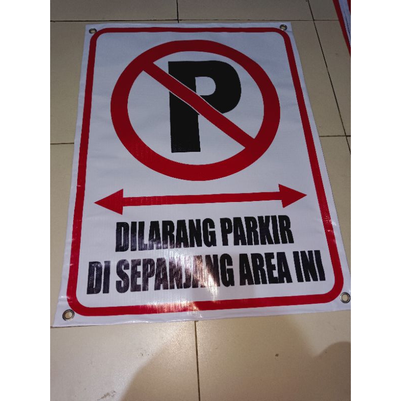 spanduk / banner dilarang parkir sepanjang jalan ini 60x45